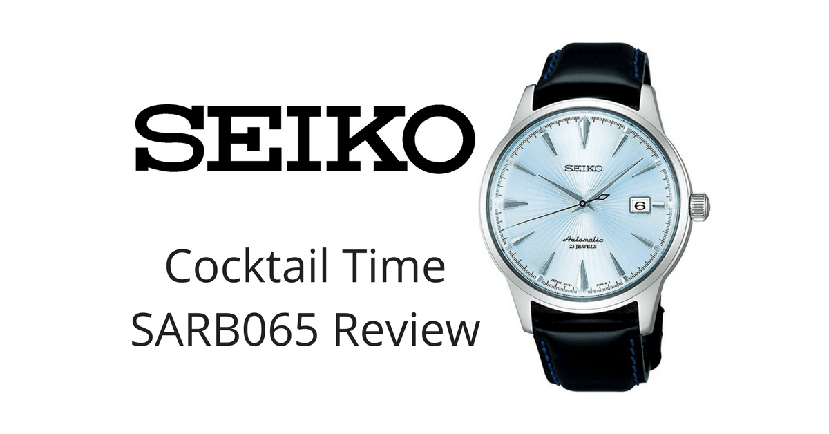 SEIKO Cocktail Time SARB065 Review - Visually appealing and affordable.
